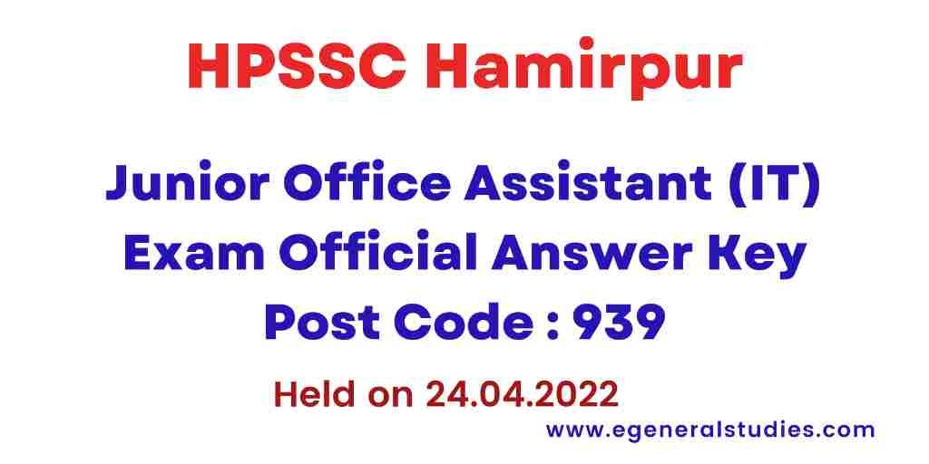 HPSSC Hamirpur JOA (IT) Post Code 939 Exam Official Answer Key
