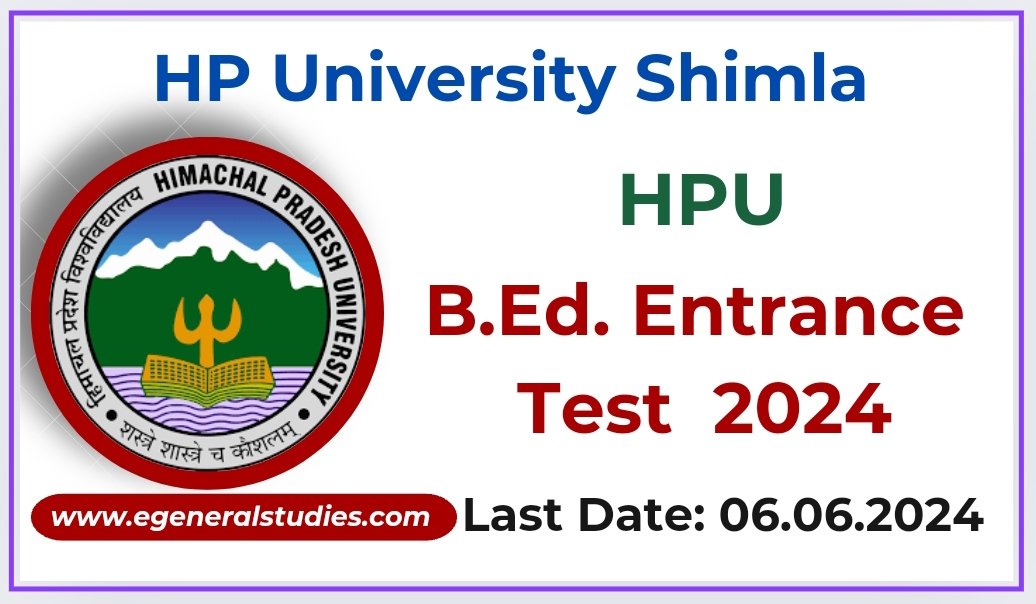 HPU Shimla B.Ed Entrance Test 2024 Apply Online General Studies
